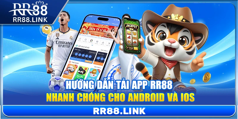 RR88 - Trang Chủ RR 88 | Link Vào RR88 Cover Chính Thức 2026 10 Hướng dẫn tải app RR88 nhanh chóng cho Android và iOS