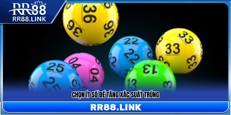 mẹo chơi lotobet lựa chọn số lượng ít 