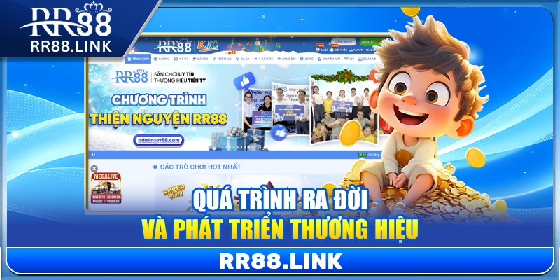 RR88 - Trang Chủ RR 88 | Link Vào RR88 Cover Chính Thức 2026 6 Quá trình ra đời và phát triển thương hiệu